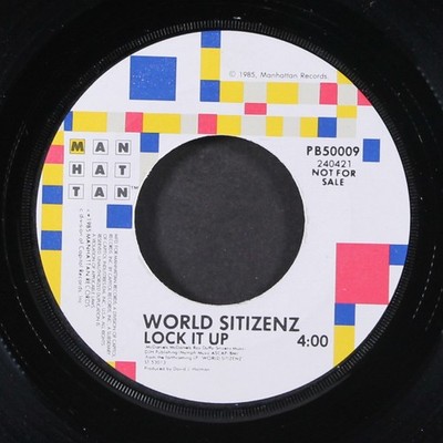 WORLD SITIZENZ: lock it up / same MANHATTAN 7'' Single 45 RPM