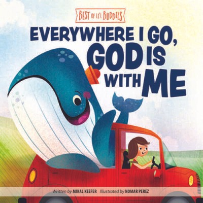 Everywhere I Go, God Is With Me (Best of Liâ??l Buddies) - VERY GOOD
