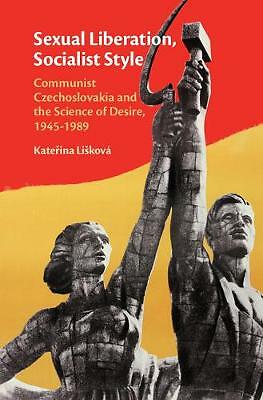 Sexual Liberation, Socialist Style Lišková Hardback Cambridge University Press