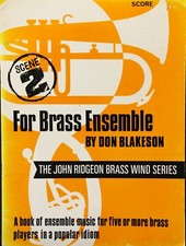 SCORE for Brass Ensemble by Don Blakeson Scene 2
