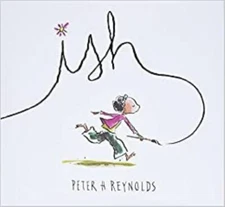 Ish by Reynolds, Peter H.
