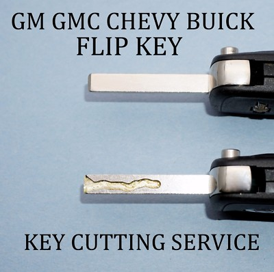 #ad GM GMC CHEVY BUICK FLIP KEY KEYLESS REMOTE TRANSMITTER KEY CUTTING SERVICE $19.95