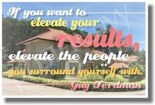 If You Want To Elevate Your Results - NEW Motivational Quote Poster cm968 