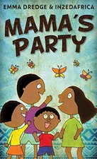 Mama's Party (5) (Stories from In2ed Africa). Dredge 9784824107596 New**