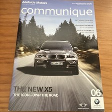 Adelaide BMW Communique Magazine Autumn 2007 Sauber F1 Mini M3 M5 M6 Z4 M X3 X5