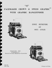 Graflex Pacemaker Crown Speed Graphic 4x5 w/Graphic Rangefinder Repair Manual