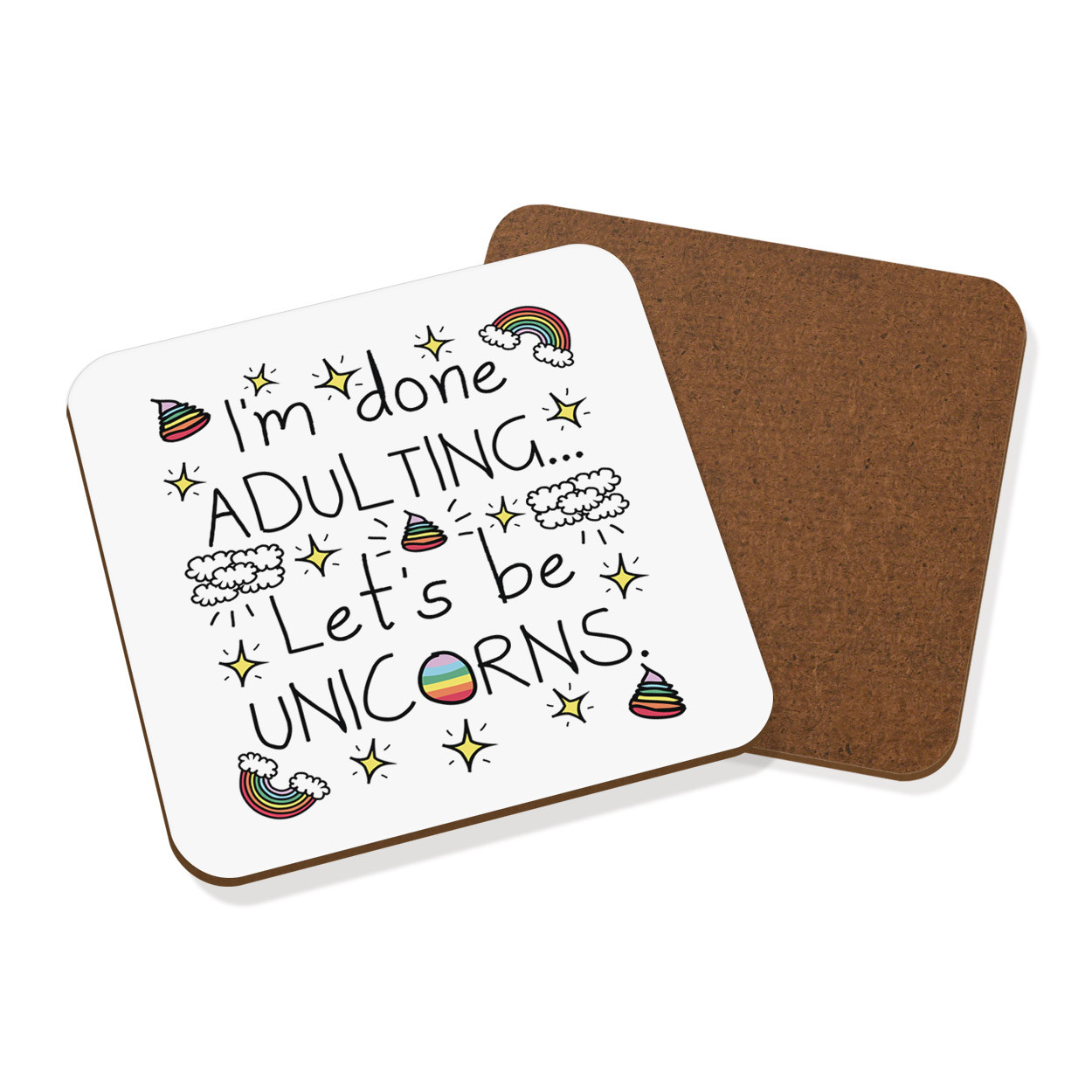 I'm Done Adulting Let's Be Unicorns Coaster Drinks Mat - Funny Joke