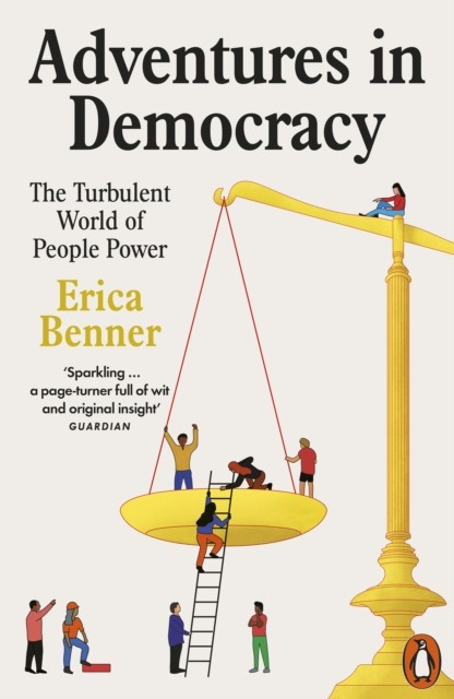 Adventures in Democracy by Erica Benner (Paperback Book) - Image 4