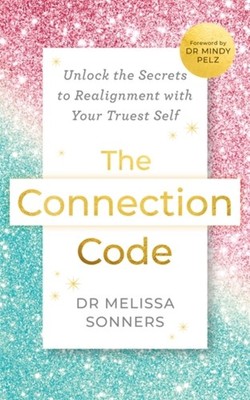 The Connection Code by Melissa Sonners PAPERBACK 9781837825141