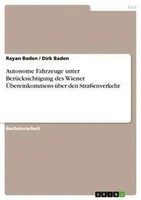 Autonome Fahrzeuge Unter BerüCksichtigung Des Wiener ÜBereinkommens üBer Den...