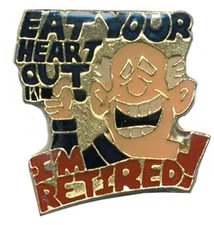 Pack of 24 Eat Your Heart Out I'm Retired Motorcycle Hat Cap Lapel Pin HP1686
