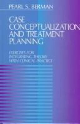 Case Conceptualization and Treatment Planning: Exercises for Integrating...