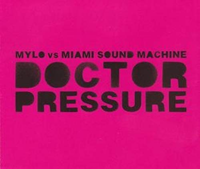 #ad #ad Mylo Vs. Miami Sound Mach MYLO VS MIAMI SOUND MACHINE DOCTOR PRESSURE CD $16.58