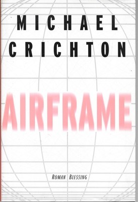 Airframe Michael Criochton Blessing Verlag, 1. Auflage 1997