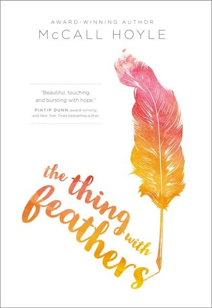The Thing with Feathers,