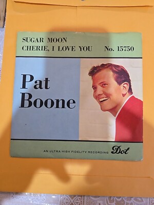 Pat Boone Sugar Moon and Cherie I Love You 45 rpm Dot Record 1968 Pics VG