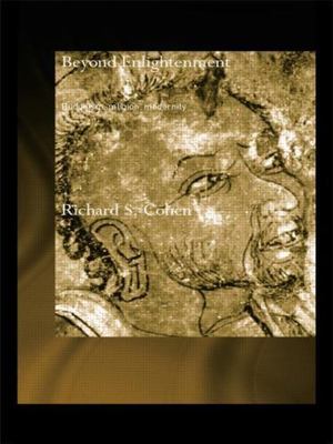 Beyond Enlightenment : Buddhism, Religion, Modernity, Paperback by Cohen, Ric...