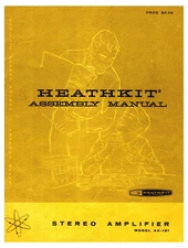 Heathkit Stereo Amplifier Model AA-151 Assembly Manual: 51 Pages