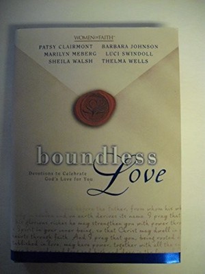 Boundless Love: Devotions to Celebrat..., Wells, Thelma