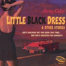 Little Black Dress & Other Stories by Anny Celsi