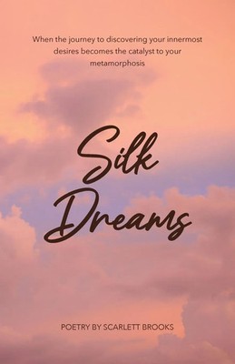 Scarlett Brooks | Silk Dreams | Taschenbuch | Englisch (2025) | Gatekeeper Press