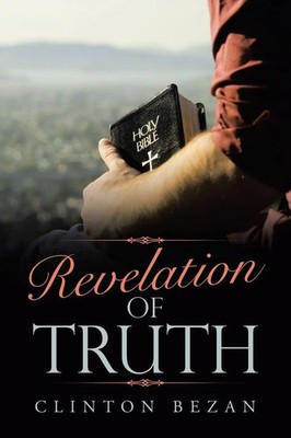 Clinton Bezan | Revelation of Truth | Taschenbuch | Englisch (2021)