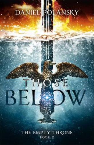 Daniel Polansky Those Below: The Empty Throne Book 2 (Tascabile) Empty Throne