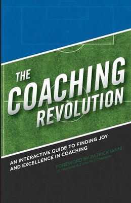 The Coaching Revolution: An Interactive Guide To Finding Joy And Excellence ...