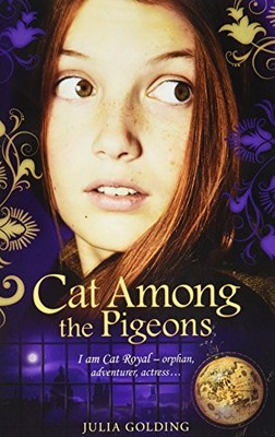 Cat Among the Pigeons (Cat Royal), Golding, Julia, Used; Good Book