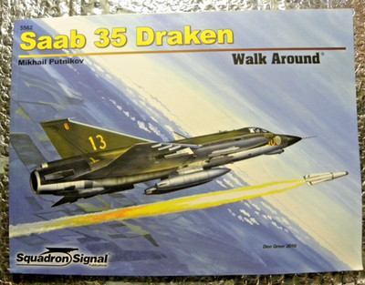 Saab 35 Draken - Walk Around Squadron Signal Publication Softcover