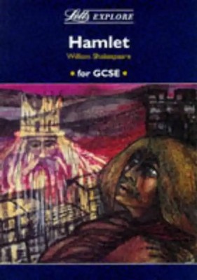 Letts Explore ''Hamlet'' (Letts Literature Guide) - Stewart Martin