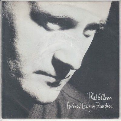 Phil Collins   Another day in paradise   Heat on the street     1989   7 -Single