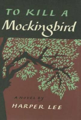 To Kill a Mockingbird - Hardcover By Lee, Harper - GOOD