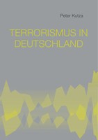 Terrorismus In Deutschland | Peter Kutza | Taschenbuch | 148 S. | Deutsch | 2018