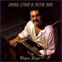 Wayne Boyer - This One's For Me (LP, Album)