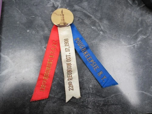 GAR Grand Army Republic 1908 128th Reg 22nd Reunion Poughkeepsie NY Ribbon Medal