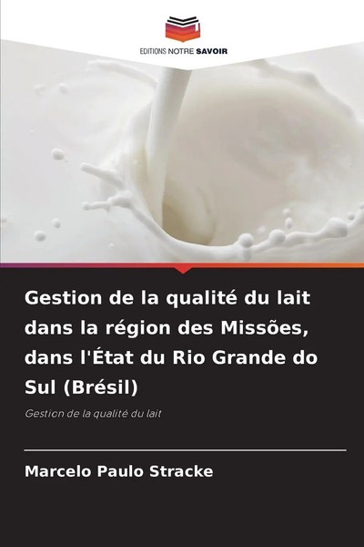 Gestion De La Qualité Du Lait Dans La RéGion Des MissõEs, Dans L'ÉTat Du Rio...-image
