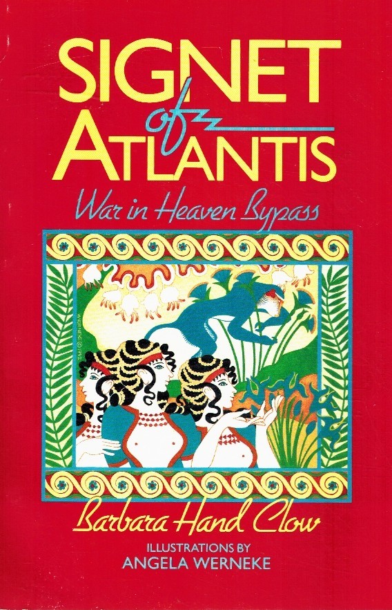 SIGNET OF ATLANTIS by Clow, Barbara Hand 1992 Softcover