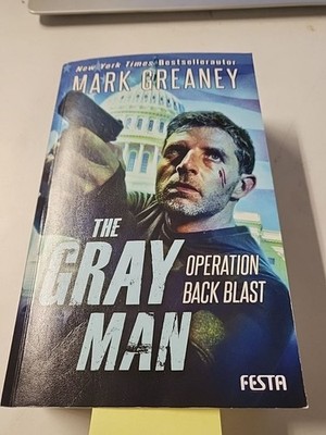 The Gray Man - Operation Back Blast Greaney, Mark: