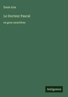 ÉMile Zola | Le Docteur Pascal | Buch | FranzöSisch (2025) | En Gros CaractèRes