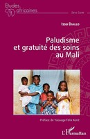 Paludisme Et Gratuité Des Soins Au Mali | Issa Diallo | Taschenbuch | 268 S.