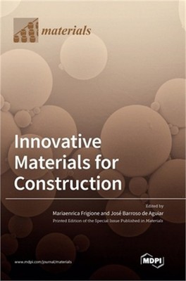 Innovative Materials for Construction (Hardback or Cased Book)