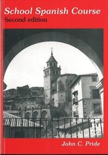 School Spanish Course by Pride, John C. Paperback Book The Cheap Fast Free Post