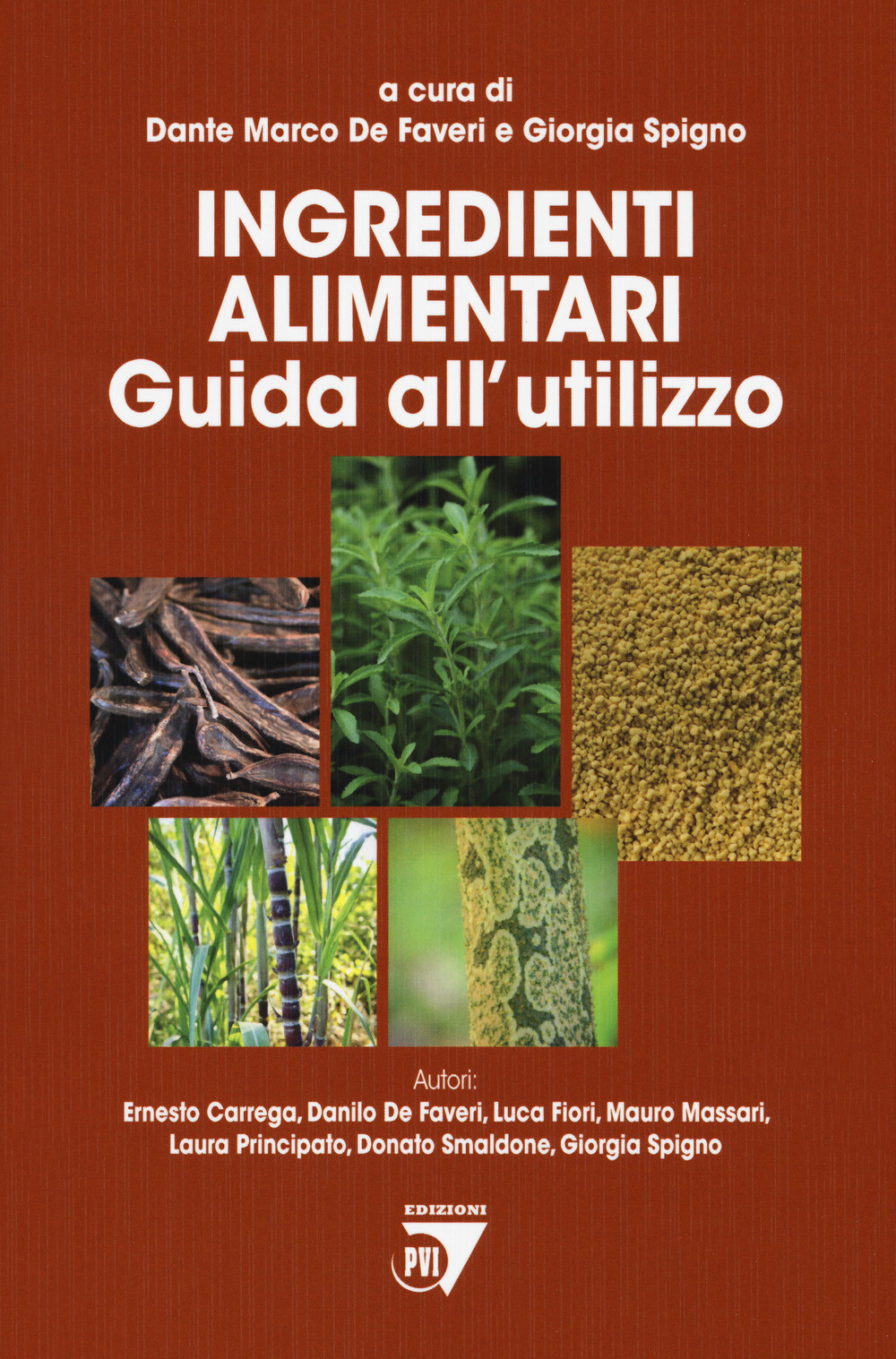Libri Ingredienti Alimentari. Guida All'utilizzo
