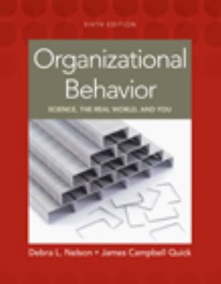 Organizational Behavior: Science, The Rea- 0324578733, hardcover, Debra L Nelson