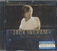 Jack Ingram - Big Dream And High Hopes (Cd) - Charts/Contemporary Country