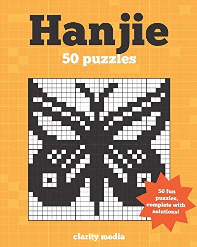 Hanjie Puzzles: ...50 fun picture-forming logic puzzles
