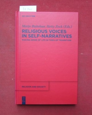 Religious Voices in Self-Narratives : Making Sense of Life in Times of Transitio