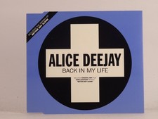 ALICE DEEJAY BACK IN MY LIFE (K57) 3 Track CD Single including Picture Sleeve PO