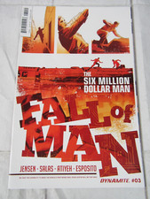 The Six Million Dollar Man: Fall of Man #3 Sept. 2016 Dynamite Entertainment